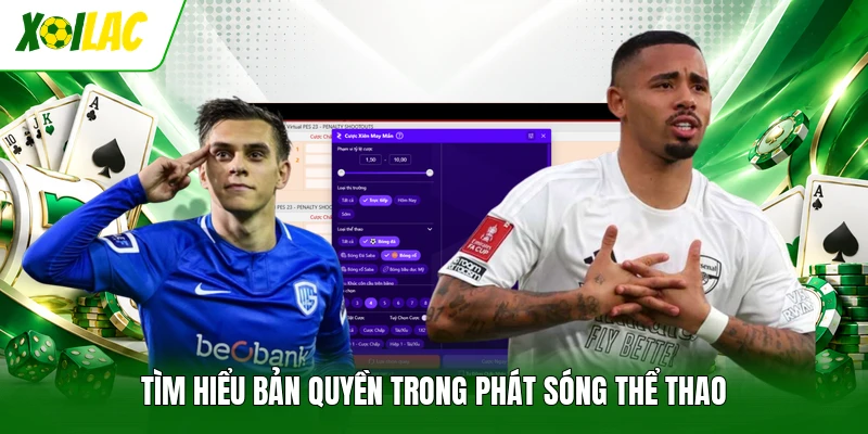 Tìm hiểu bản quyền trong phát sóng thể thao